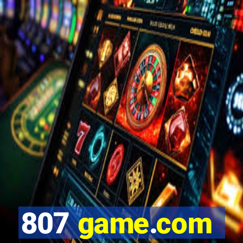 807 game.com